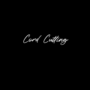 Cord Cutting